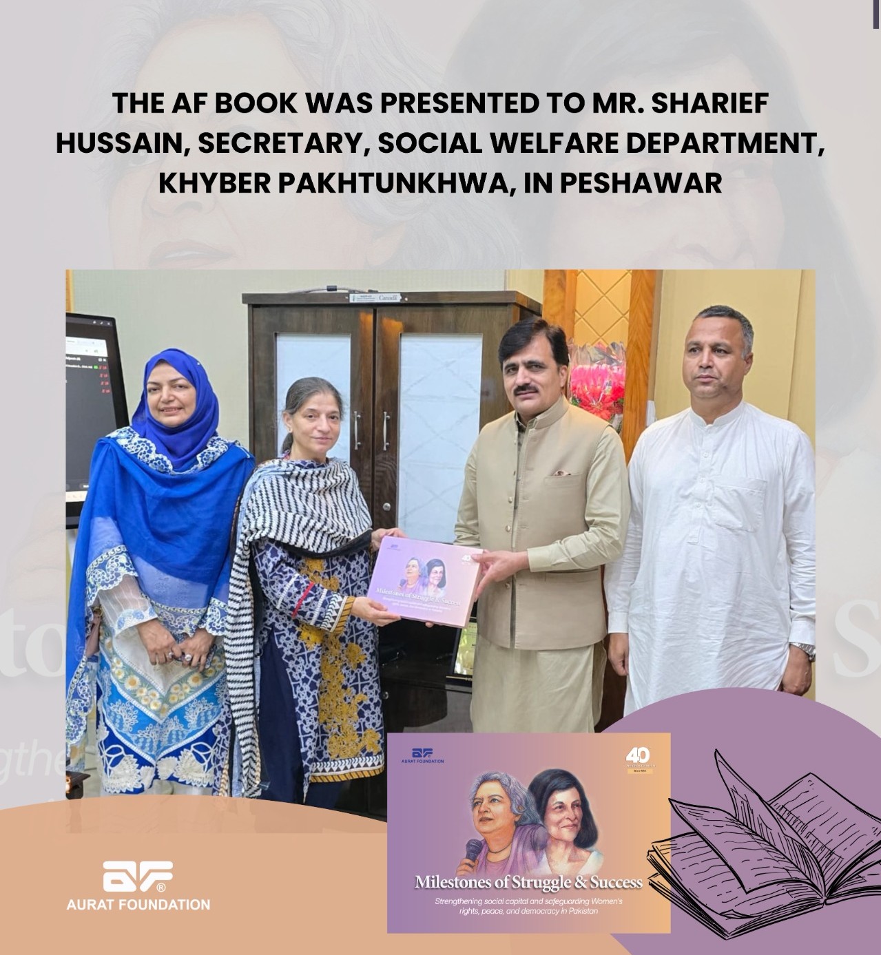The AF Book was presented to Mr. Sharief Hussain, Secretary, Social Welfare Department.