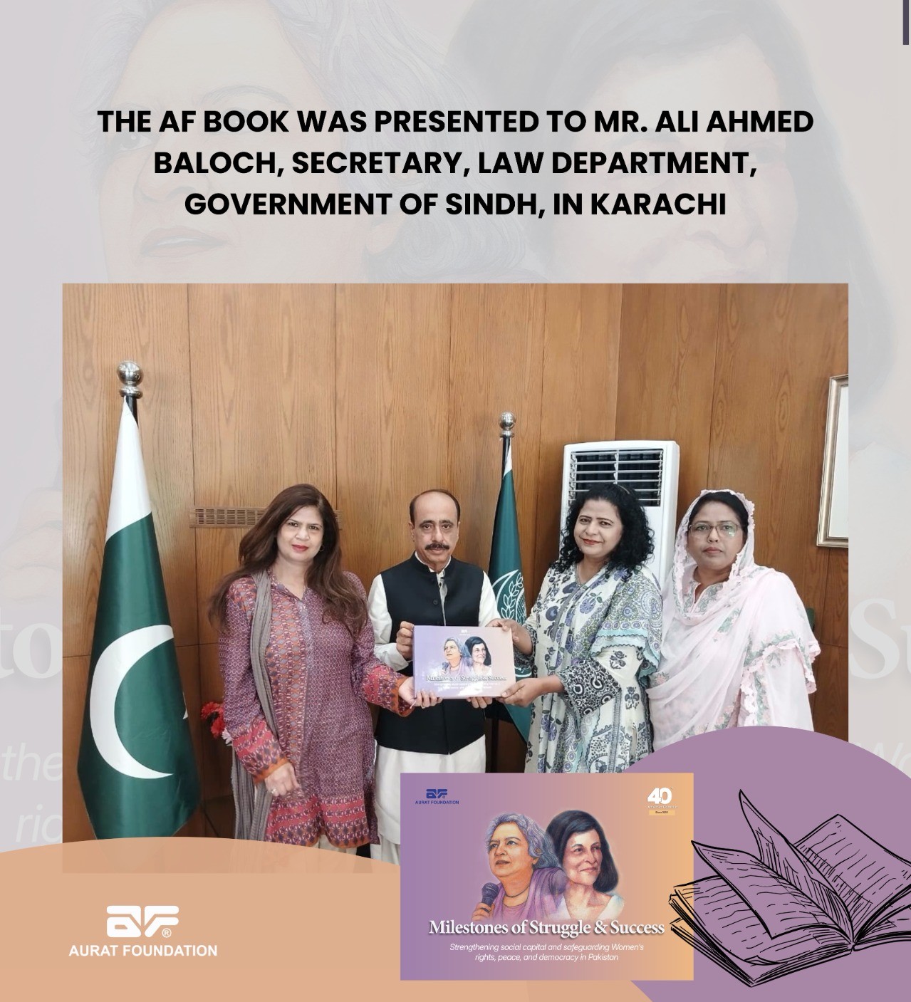 The AF Book was presented to Mr. Ali Ahmed Baloch, Secretary, Law Department, Government of Sindh.