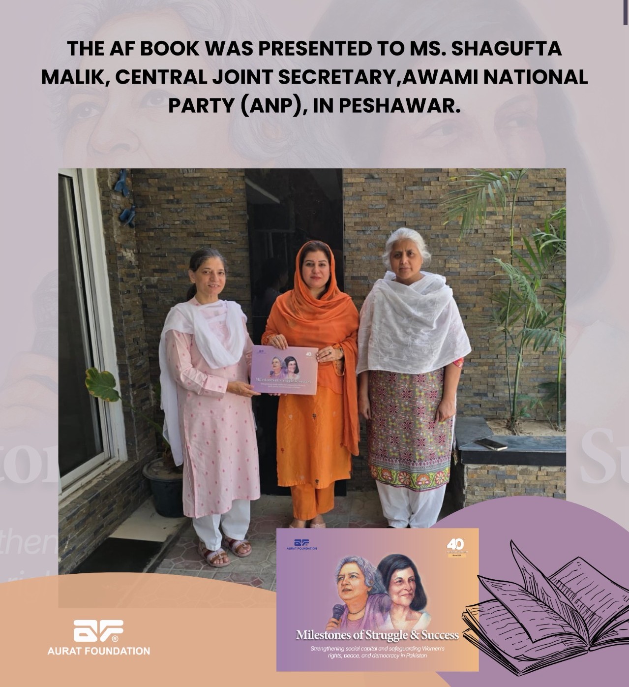 The AF Book was presented to Ms. Shagufta Malik, Central Joint Secretary of the Awami National Party (ANP), in Peshawar.